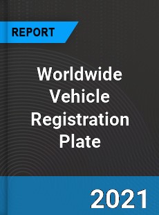 Vehicle Registration Plate Market