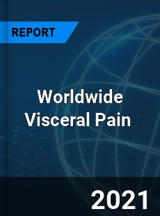 Visceral Pain Market