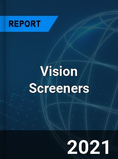 Vision Screeners Market