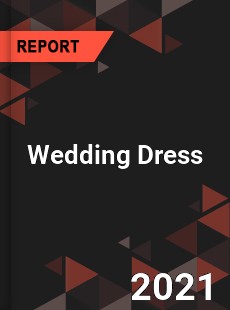 Worldwide Wedding Dress Market