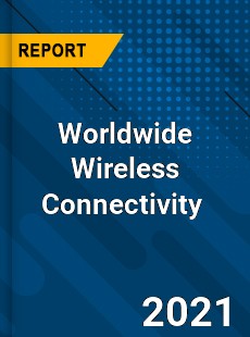 Wireless Connectivity Market