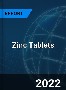 Zinc Tablets Market